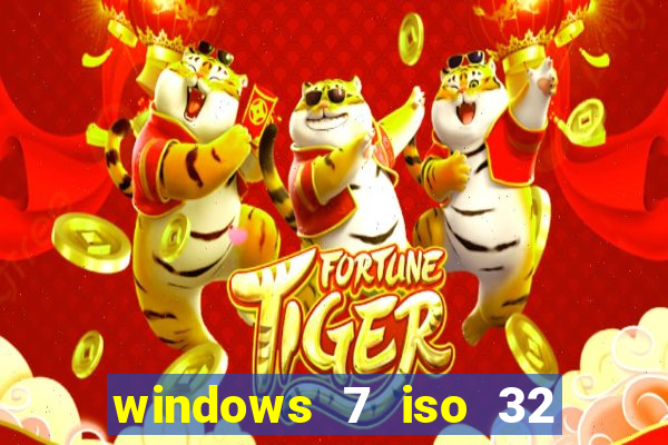 windows 7 iso 32 bits pt-br download